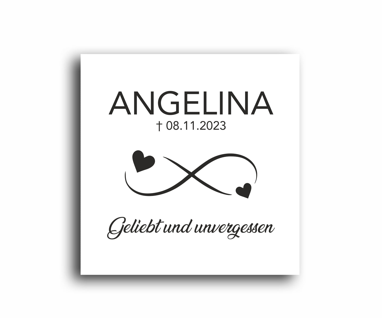 Gedenkschild 1,5 mm LaserAcryl ab 10 x 10 cm "Unendlich"