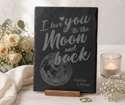 Personalisiertes Geschenk aus Schiefer - "I love you to the moon and back"