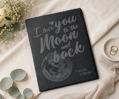 Personalisiertes Geschenk aus Schiefer - "I love you to the moon and back"